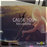 Kia Gilberg - Cause You (Sundowner Remix)