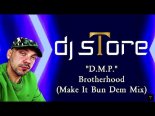 Dj sTore & Davide Marineo - Brotherhood (Make It Bun Dem Mix)