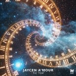 Jaycen A'mour - Tic Tok (Original Mix)