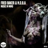 Fred Baker, N.O.B.A - Music In Mind (Original Mix)