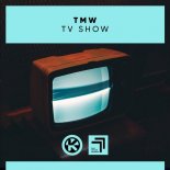 TMW - TV Show (Extended Mix)