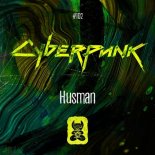Husman - Cyberpunk (Extended Mix)