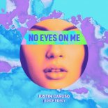 Justin Caruso - No Eyes On Me (Sondr Extended Remix)