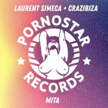 Laurent Simeca, Crazibiza - MITA (Original Club Mix)
