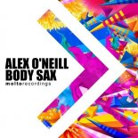 Alex O'Neill - Body Sax (Extended Version)
