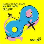 Block & Crown, Lissat - My Feelings For You (Original Mix)