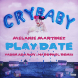 Melanie Martinez - Play Date (Vadim Adamov & Hardphol Remix)
