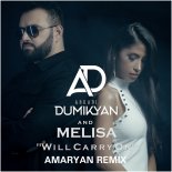 Arkadi Dumikyan & Melisa - Will Carry On (Amaryan Remix)