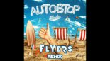 Shade - Autostop (Flyers Remix)