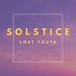Lost Youth - Solstice (Extended Mix)