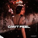 Hina - Can\'t Feel (Original Mix)