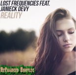 Lost Frequencies feat. Janieck Devy - Reality (ReCharged Bootleg)