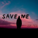 Ian Moi - Save Me (Original Mix)