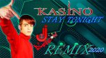 Kasino - Stay Tonight (DJ DeleOn Remix 2020)