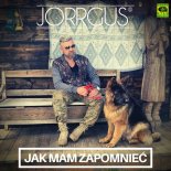 Jorrgus - Jak mam zapomnieć (Extended Mix)
