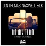 Jon Thomas feat. NaXwell & LK  - On My Team (Extended Mix)