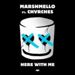 Marshmello feat. CHVRCHES – Here with Me (Nocturnal by Nature Remix)