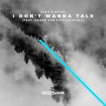 Alok & Hugel - I Don't Wanna Talk (feat. Amber Van Day) (Kohen Extended Remix)