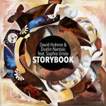 Dustin Nantais & David Hohme feat. Sophia Urista - Storybook (Extended Mix)