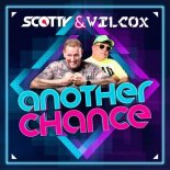 Scotty & Wilcox - Another Chance (Kenny Laakkinen Remix)