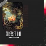 Upward & Flat Bax - Stressed Out (Original Mix)