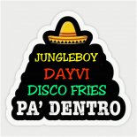 JungleBoy & Dayvi feat. Disco Fries - Pa' Dentro (Original Mix)