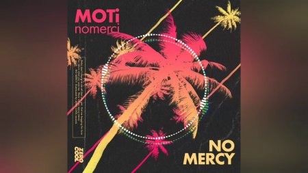 MOTi feat NoMerci - No Mercy