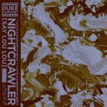 Duke Dumont feat. Say Lou Lou - Nightcrawler (Illyus & Barrientos Extended Mix)