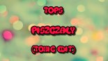 TOPS - Piszczaly (Toxic Edit)