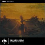 Flying Decibels - The Road (Neolux Remix)