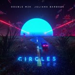 Double MZK & Juliana Barbosa - Circles (Original Mix)