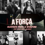 Wolfire & Gustavo Mota feat. Grace Grey & Anamari - A Forca (Extended Mix)