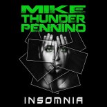 Mike Thunder Pennino - Insomnia (Club Mix)