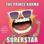 The Prince Karma - Superstar (Vadim Adamov & Hardphol Remix) (Radio Edit)