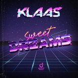 Klaas - Sweet Dreams (Original Mix)