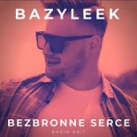 Bazyleek - Bezbronne Serce (Fair Play Remix)