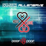 Quazerz & AllenSave - Hate X Love (Extended Mix)