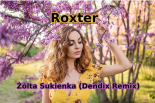 ROXTER - ŻÓŁTA SUKIENKA (Dendix Remix)