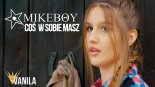 Mikeboy - Coś W Sobie Masz 2020