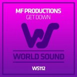 MF Productions - Get Down (Original Mix)