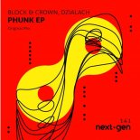 Block & Crown, Dzialach - Bring Back da Phunk (Original Mix)