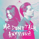 Charlie Puth - We Don\'t Talk Anymore (Sixthema Bootleg)