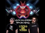 Jack Mazzoni & Samuel Kimko - Living On Video