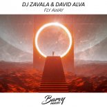 Dj Zavala feat. David Alva - Fly Away (Original Mix)