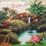 LittleKings, Zoë Low, Kalkovich - This Is The Life (Original Mix)