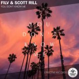 FILV & Scott Rill - You Don\'t Know Me (Original Mix)