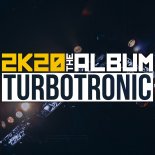 Turbotronic - 2K20 Album