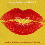 Jonas Brothers feat. Karol G - X (Vadim Adamov & Hardphol Remix)