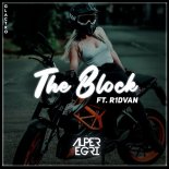 Alper Egri, R1DVAN - The Block (Original Mix)