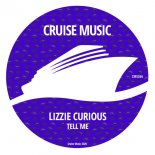 Lizzie Curious - Tell Me (Original Mix)